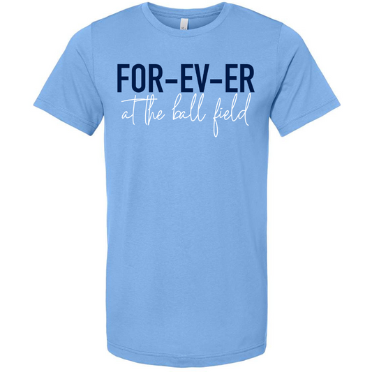 FOR-EV-ER at the ball field
